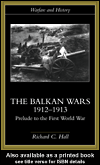 Title details for The Balkan Wars 1912-1913 by Richard C. Hall - Available